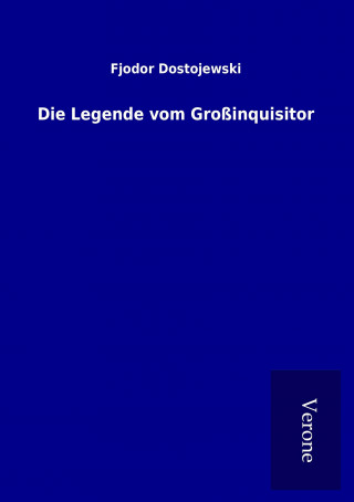 Die Legende vom Großinquisitor