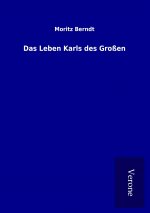 Das Leben Karls des Großen