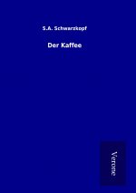 Der Kaffee