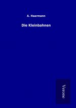 Die Kleinbahnen
