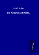 Die Walachei und Moldau