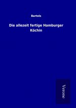 Die allezeit fertige Hamburger Köchin