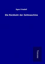 Die Rückkehr der Zeitmaschine
