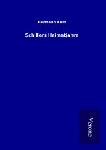 Schillers Heimatjahre