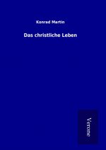 Das christliche Leben