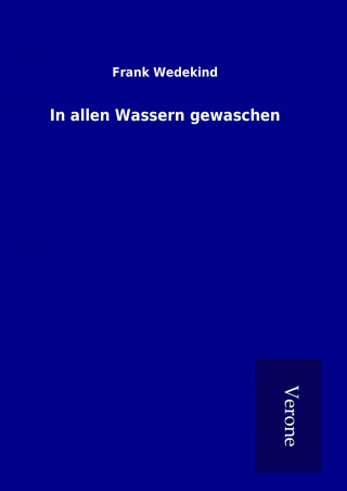 In allen Wassern gewaschen