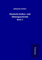 Deutsche Kultur- und Sittengeschichte