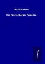 Das Fürstenberger Porzellan