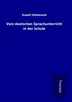 Vom deutschen Sprachunterricht in der Schule