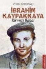 Ibrahim Kaypakkaya Kirmizi Bahar