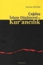 Cagdas Islam Düsüncesi ve Kurancilik