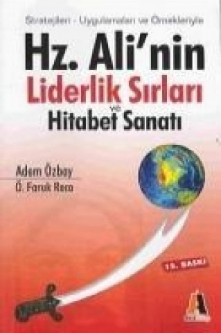 Hz. Alinin Liderlik Sirlari ve Hitabet Sanati