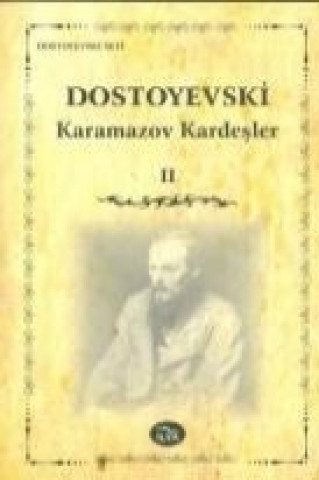 Karamazov Kardesler Cilt 2