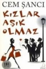 Kizlar Asik Olmaz Cep - Özel Baski