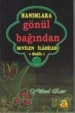 Hanimlara Gönül Bagindan Sevilen Ilahiler