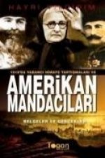 1919da Yabanci Himaye Tartismalari ve Amerikan Mandacilari