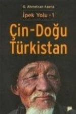 Cin - Dogu Türkistan