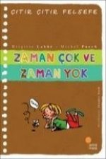 Citir Citir Felsefe 19 - Zaman Cok ve Zaman Yok