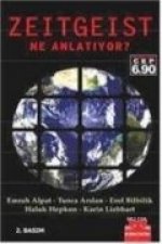 Zeitgeist Ne Anlatiyor
