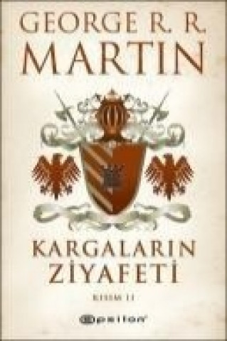 Kargalarin Ziyafeti Kisim II