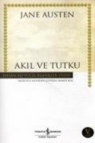 Akil ve Tutku