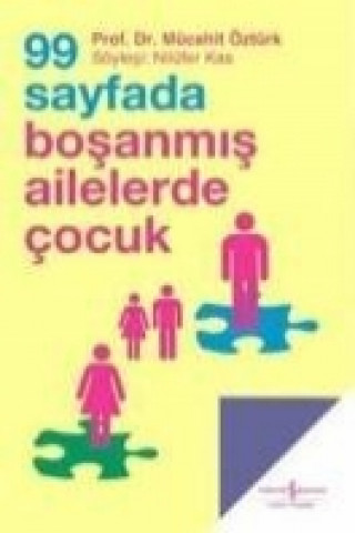 99 Sayfada Bosanmis Ailelerde Cocuk