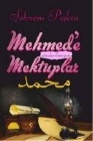 Mehmede Gönderilmeyen Mektuplar
