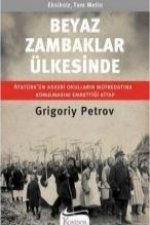 Beyaz Zambaklar Ülkesinde