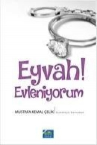 Eyvah Evleniyorum
