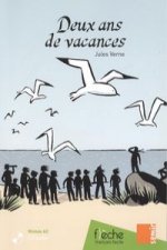 DEUS ANS DE VACANCES.(FLECHE).NIVEAU A2 (+CD)