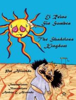 Reino Sin Sombra * The Shadeless Kingdom
