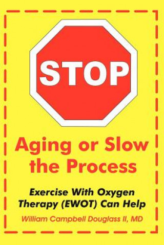 Stop Aging or Slow the Process