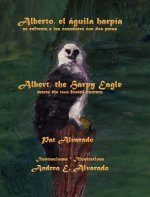 Alberto el aguila harpia se enfrenta a los cazadores con dos patas * Albert the Harpy Eagle meets the two-footed hunters