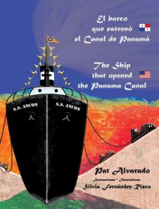 barco que estreno el Canal de Panama * The Ship that opened the Panama Canal