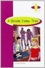 A DREAM CORNE TRUE