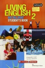 Living English 2 Batxillerat: Student´s book