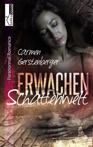 Erwachen - Schattenwelt 1