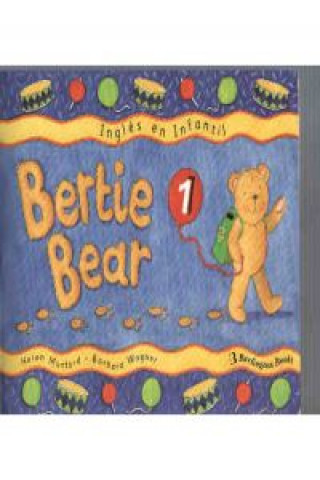 BERTIE BEAR 1 PUPILSBOOK