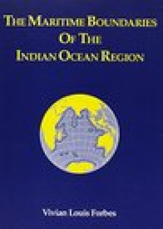 The Maritime Boundaries of the Indian Ocean Region