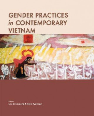 Gender Practices in Contemporary Vietnam