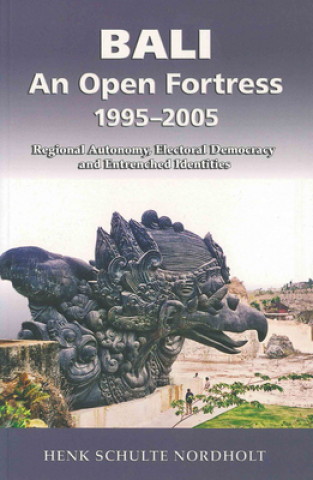 Bali - An Open Fortress, 1995-2005