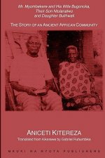 Mr. Myombekere and His Wife Bugonoka, Their Son Ntulanalwo and Daughter Bulihwali
