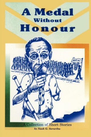 A Medal Without Honour: A Collection of Short Stories
