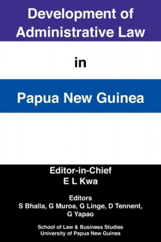 Development of Administrative Law in Papua New Guinea