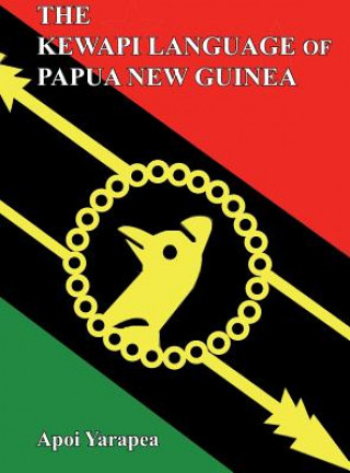 Kewapi Language of Papua New Guinea