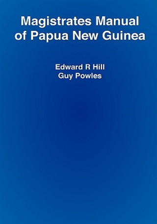 Magistrates Manual of Papua New Guinea