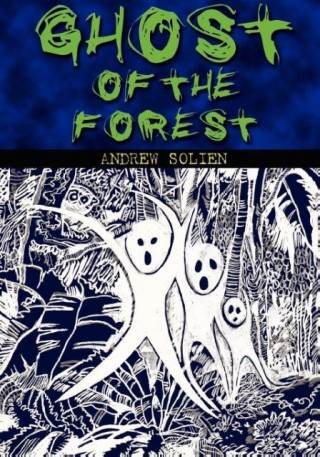 Ghost of the Forest