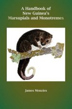 Handbook of New Guinea's Marsupials and Monotremes