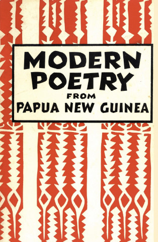 Modern Poetry from Papua New Guinea (Papua Pocket Poets, 30)