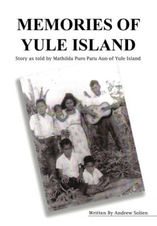 Memories of Yule Island
